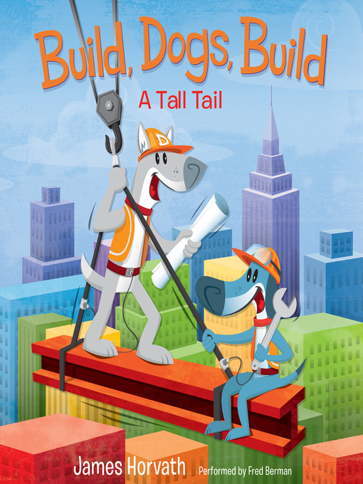 Title details for Build, Dogs, Build by James Horvath - Available